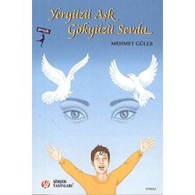 YERYÜZÜ AŞK GÖKYÜZÜ SEVDA - MEHMET GÜLER