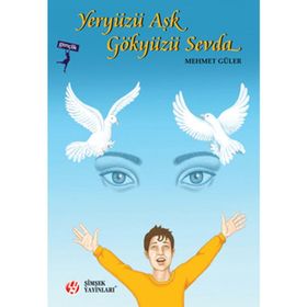 YERYÜZÜ AŞK GÖKYÜZÜ SEVDA - MEHMET GÜLER