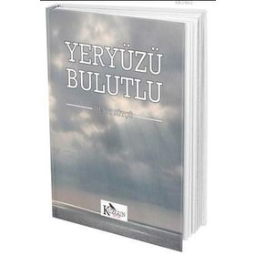 Yeryüzü Bulutlu - Mesut Sütçü