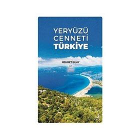 Yeryüzü Cenneti Türkiye-Fecr Yayınları