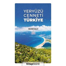 Yeryüzü Cenneti Türkiye-Fecr Yayınları