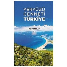 Yeryüzü Cenneti Türkiye-Fecr Yayınları