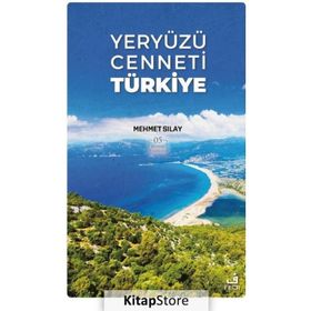 Yeryüzü Cenneti Türkiye-Fecr Yayınları