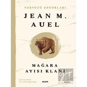 Yeryüzü Çocukları 1 - Mağara Ayısı KlanıJean M. Auel