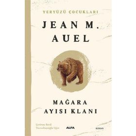 Yeryüzü Çocukları 1 - Mağara Ayısı KlanıJean M. Auel
