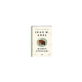 Yeryüzü Çocukları 3 - Mamut Avcıları Jean M. Auel