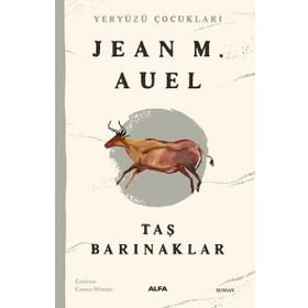 Yeryüzü Çocukları 5 Taş Barınaklar - Jean M. Auel