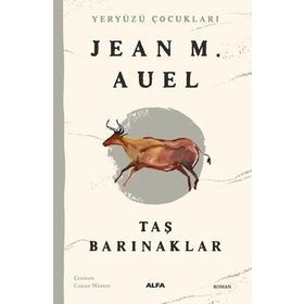 Yeryüzü Çocukları 5 Taş Barınaklar - Jean M. Auel