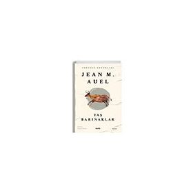 Yeryüzü Çocukları 5 Taş Barınaklar - Jean M. Auel