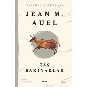Yeryüzü Çocukları 5 Taş Barınaklar - Jean M. Auel