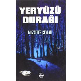 Yeryüzü Durağı - Muzaffer Ceylan