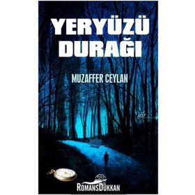 Yeryüzü Durağı - Muzaffer Ceylan