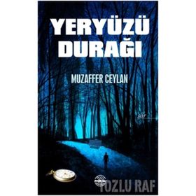 Yeryüzü Durağı - Muzaffer Ceylan