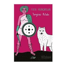Yeryüzü Kitabı - Fulya Kılınçarslan