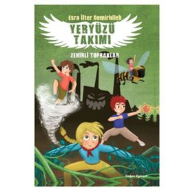 Yeryüzü Takımı 2 - Zehirli Topraklar - Doğan ve Egmont Yayıncılık