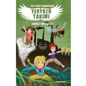 Yeryüzü Takımı 2 - Zehirli Topraklar - Doğan ve Egmont Yayıncılık