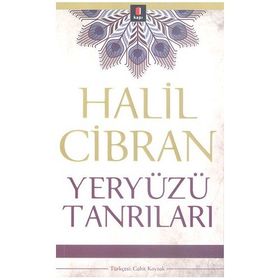YERYÜZÜ TANRILARI - HALIL CIBRAN