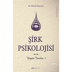 YERYÜZÜ TANRILARI ŞIRK PSIKOLOJISI - HAMDI KALYONCU