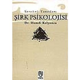 YERYÜZÜ TANRILARI ŞIRK PSIKOLOJISI - HAMDI KALYONCU