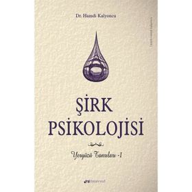 YERYÜZÜ TANRILARI ŞIRK PSIKOLOJISI - HAMDI KALYONCU