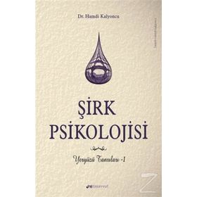 YERYÜZÜ TANRILARI ŞIRK PSIKOLOJISI - HAMDI KALYONCU