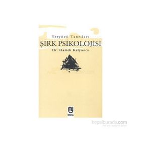 YERYÜZÜ TANRILARI ŞIRK PSIKOLOJISI - HAMDI KALYONCU