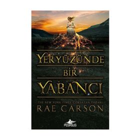 Yeryüzünde Bir Yabancı - Rae Carson