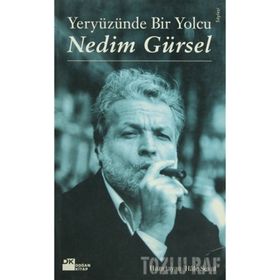 YERYÜZÜNDE BIR YOLCU - GENEL