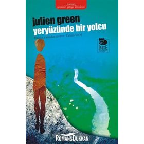 YERYÜZÜNDE BIR YOLCU - JULIEN GREEN
