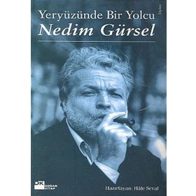 Yeryüzünde Bir Yolcu - Nedim Gürsel