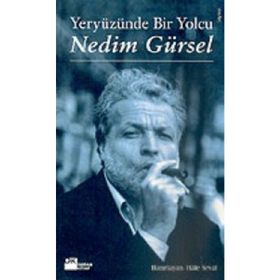 Yeryüzünde Bir Yolcu - Nedim Gürsel