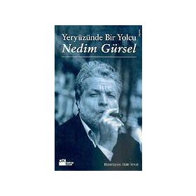 Yeryüzünde Bir Yolcu - Nedim Gürsel