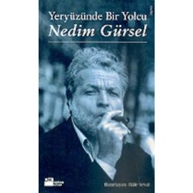 Yeryüzünde Bir Yolcu - Nedim Gürsel