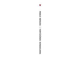 Yeryüzünde Konaklama - Pablo Neruda