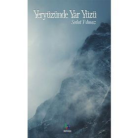 YERYÜZÜNDE YAR YÜZÜ - SEDAT YILMAZ