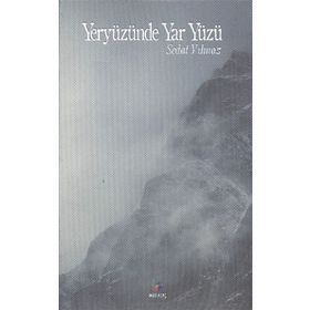 YERYÜZÜNDE YAR YÜZÜ - SEDAT YILMAZ