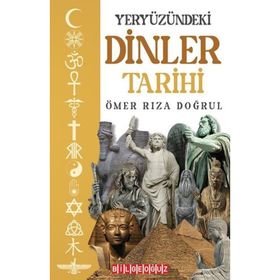 Yeryüzündeki Dinler Tarihi Ömer Rıza Doğrul