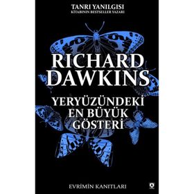 YERYÜZÜNDEKİ EN BÜYÜK GÖSTERİ - RICHARD DAWKINS