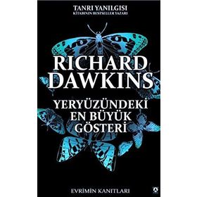 YERYÜZÜNDEKİ EN BÜYÜK GÖSTERİ - RICHARD DAWKINS