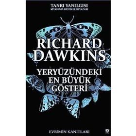 YERYÜZÜNDEKİ EN BÜYÜK GÖSTERİ - RICHARD DAWKINS
