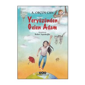 Yeryüzünden Gelen Adam - A. Orçun Can