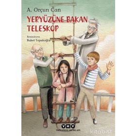 Yeryüzüne Bakan Teleskop-Orçun Can