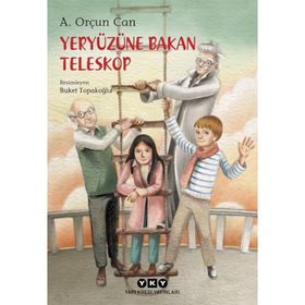 Yeryüzüne Bakan Teleskop-Orçun Can