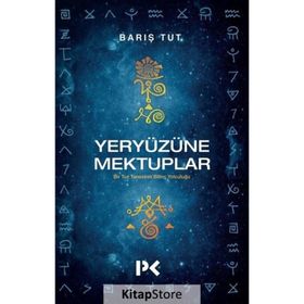 Yeryüzüne Mektuplar - Barış Tut