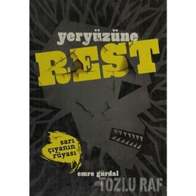 YERYÜZÜNE REST - SARI ÇIYANIN RÜYASI - EMRE GÜRDAL