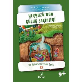 Yeryüzü'nün Küçük Sakinleri - Elif Çiftçi Yılmaz