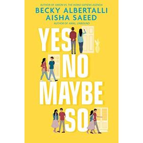 Yes No Maybe So - Becky Albertalli , Aisha Saeed