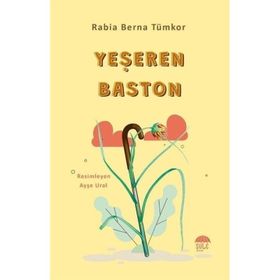 Yeşeren Baston Rabia Berna Tümkor
