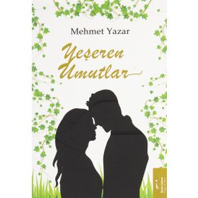 Yeşeren Umutlar - Mehmet Yazar