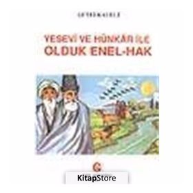 YESEVI VE HÜNKÂR İLE OLDUK ENEL-HAK - LÜTFİ KALELI